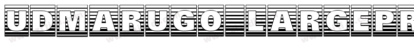 UDMarugo_LargePr6N HV字体转换